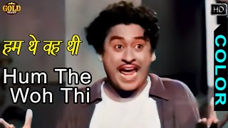 हम थे वह थी Hum The Woh Thi COLOR HD  Kishore Kumar  Ashok Kumar Madhubala Kishore Kumar [upl. by Alleuol]