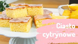 Ciasto cytrynowe  poznaj i zrób puszyste pyszne ciasto cytryniak 😋🍋🍰I Ciastkożercy [upl. by Llenahc234]