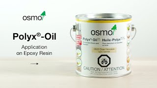 Osmo Polyx®Oil  Epoxy Resin [upl. by Priestley681]