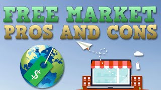 Free Market Economy  Pros and Cons [upl. by Atteloj]