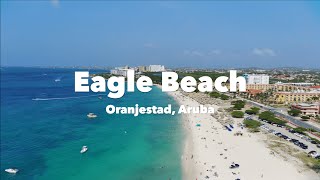 Oranjestad Aruba  Eagle Beach 4K [upl. by Adniralc]