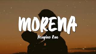 Acapino Rae  Morena  Prod by KJ Run It Up Lyrics  merong bumihag sa aking mata [upl. by Rovit995]