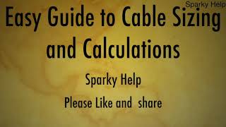 Easy Guide to Cable Sizing and Cable Calculations [upl. by Loma]