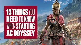 13 things to know when starting Assassins Creed Odyssey [upl. by Nedrud657]