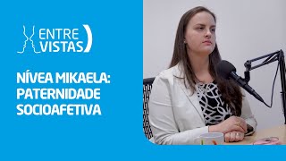 Paternidade Socioafetiva  EntreVistas [upl. by Eselahs]