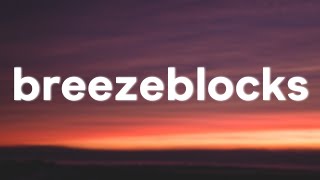 altJ  Breezeblocks Lyrics [upl. by Ynahpets]