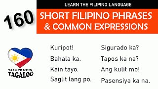 160 USEFUL TAGALOG PHRASES amp COMMON EXPRESSIONS  Learn the Filipino Language  Basic Tagalog Lesson [upl. by Asirb]