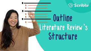 Outline Your Literature Reviews Structure  Scribbr 🎓 [upl. by Netsoj]