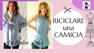 Come trasformare una camiciaShirt Refashion [upl. by Irmo]