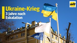 Ukraine  3 Jahre nach Eskalation des Krieges  Help – Hilfe zur Selbsthilfe [upl. by Fawn603]