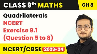 Quadrilaterals  Exercise 81 Question 5 to 8 Solutions  Class 9 Maths Chapter 8 [upl. by Ollecram]