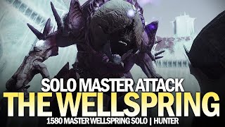 Solo Master The Wellspring Attack Hunter Destiny 2 [upl. by Anyar]