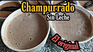 CHAMPURRADO sin Leche El Original Receta con ingredientes exactos y espesor ideal [upl. by Nilram]