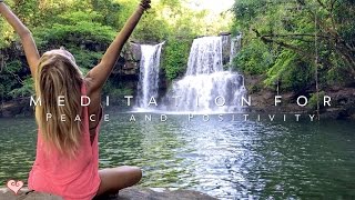 Meditation For Positivity amp Peace ♥ Guided Meditation  Klong Chao Waterfall [upl. by Euf]