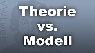 Theorie vs Modell  VWLweb  Goethe Uni Frankfurt  studentisches eLearningProjekt [upl. by Chladek]