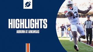 Auburn Football  Highlights at Arkansas [upl. by Anayra]