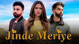 Jinde Meriye Full Song Parmish Verma  Sonam Bajwa  Praabh Gill [upl. by Esiuol]