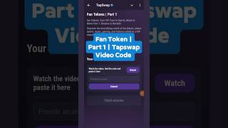 Fan Token  Part 1  Tapswap Video Code [upl. by Atihana259]