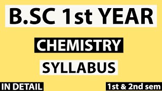 BSc 1st year Chemistry syllabusIn detail [upl. by Abijah337]