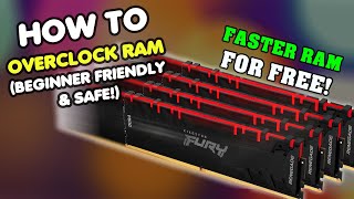 How To Overclock RAM BEGINNER FRIENDLY amp SAFE [upl. by Ellevehs]