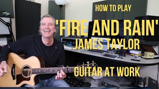 How to play Fire And Rain by James Taylor [upl. by Axe]