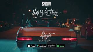 Snow Tha Product  Alright Ft PnB Rock [upl. by Aztinay656]