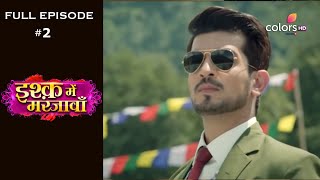 Ishq Mein Marjawan  Season 1  Full Episode 2 [upl. by Alberta177]