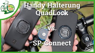 Smartphone 📱 Fahrrad 🚴 Halterung SPConnect vs QuadLock 🏁 [upl. by Iretak520]