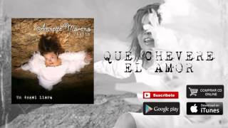 Annette Moreno  Que Chevere El Amor Audio [upl. by Terrye473]