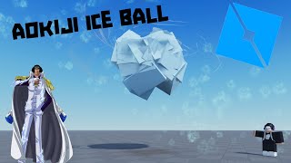 ROBLOX HOW TO MAKE AOKIJI ICE BALL SKILL [upl. by Rozek]