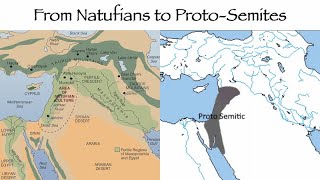 From Natufians to ProtoSemites [upl. by Eednac750]