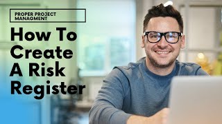 How To Create A Risk Register Step By Step Guide [upl. by Reckford]