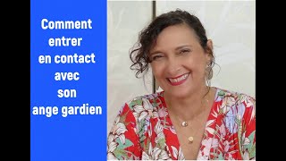 COMMENT ENTRER EN CONTACT AVEC SON ANGE GARDIEN [upl. by Aehtorod]