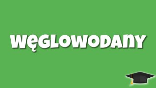 Węglowodany  BIOLOGIA [upl. by Eenimod]