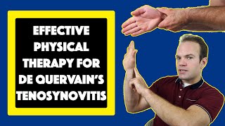 Effective Physical Therapy for de Quervains Tenosynovitis [upl. by Yenitirb378]