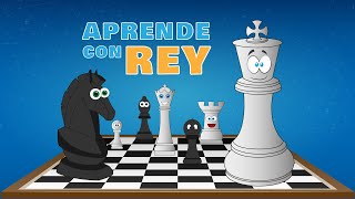 Aprende con Rey  Ajedrez para niños [upl. by Nrobyalc]