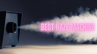 Best Haze Machine  Top 5 Haze Machine of 2021 [upl. by Bobette]