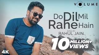 Do Dil Mil Rahe Hain Song Cover by Rahul Jain  Unplugged Cover Songs [upl. by Anires]