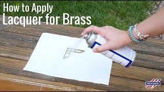 How to Apply Lacquer for Brass [upl. by Brindell]