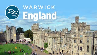 Warwick England Medieval Castle  Rick Steves’ Europe Travel Guide  Travel Bite [upl. by Lindblad]