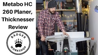 Metabo HC 260 Planer Thicknesser Review [upl. by Severen]