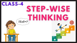 Class 4  Stepwise Thinking  Chapter 7  ICSE Syllabus [upl. by Price]