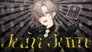 Jam Jam ／ オリジナル曲 [upl. by Zinnes]