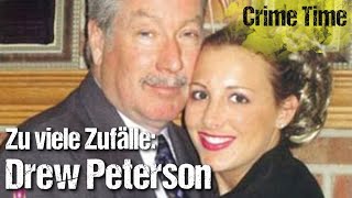 Zu viele Zufälle Drew Peterson  Katis Crime Time TRUE CRIME Echte Kriminalfälle [upl. by Draude473]