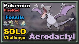 Aerodactyl Solo Challenge  Pokémon FireRed [upl. by Leonteen]