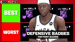 BEST DEFENSIVE BADGES FOR POINT GUARDS NBA 2K23  Badge Tier List [upl. by Casia]