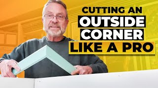 How To Cut An Outside Corner TRIM Trim Tutorials 11 [upl. by Michigan999]