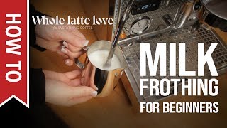 How To Milk Frothing for Beginners 5 Tips [upl. by Olnton]