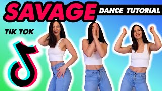 SAVAGE TikTok Dance Tutorial  EASY [upl. by Nivag953]