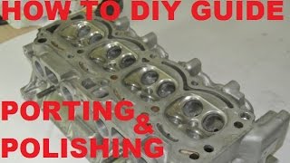 Cylinder head PORTING and POLISHING  how to diy guide [upl. by Aleda]